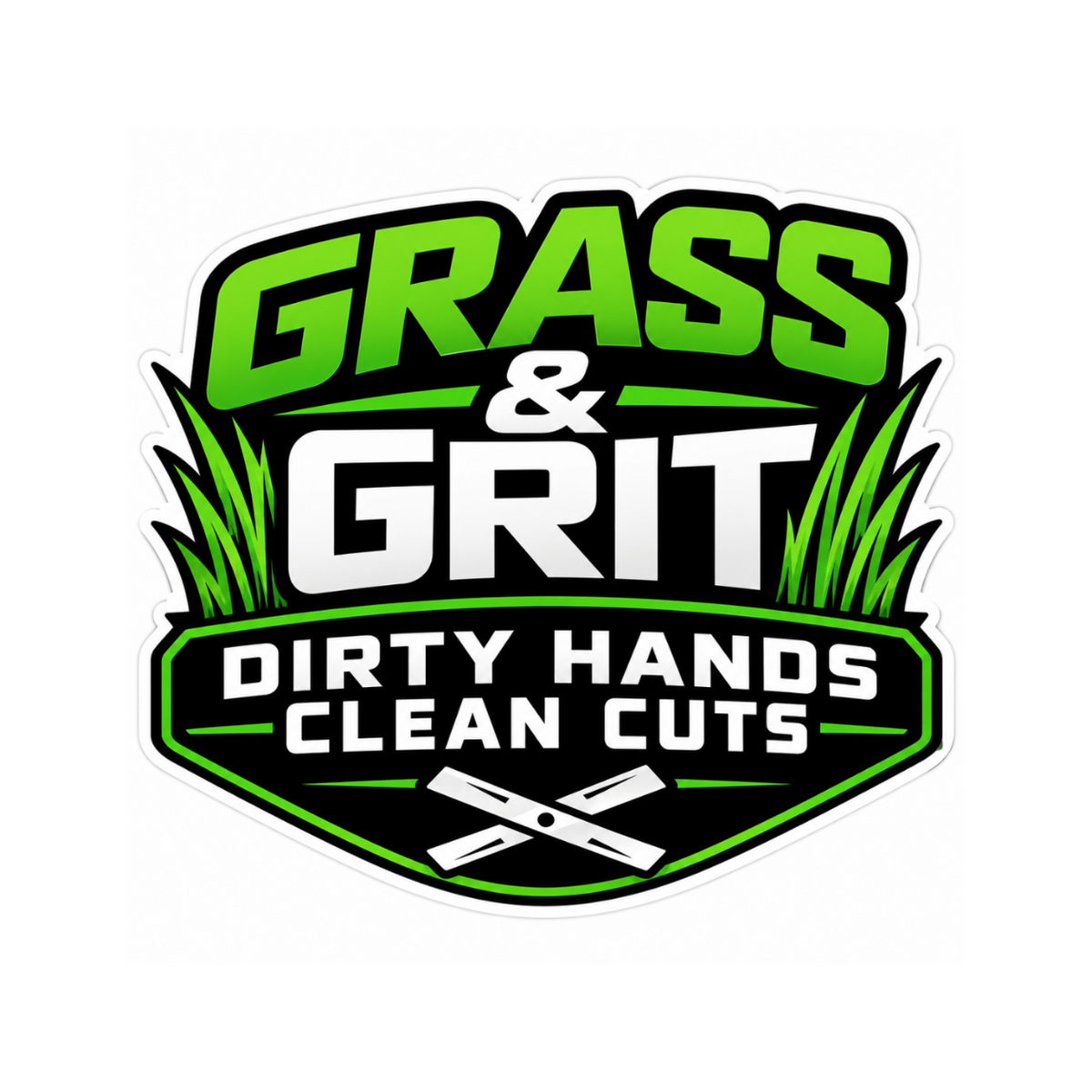 Grass & Grit Dirty Hands Clean Cuts Sticker